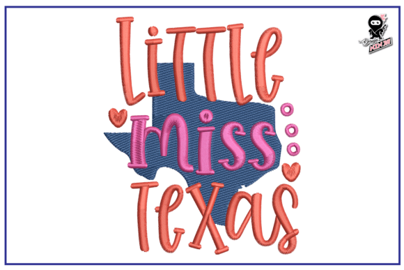 Little Miss Texas Embroidery Review